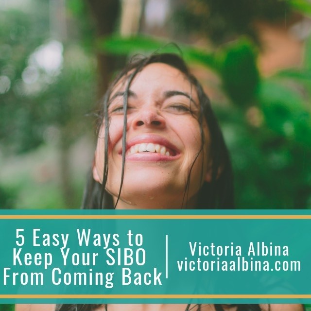 5 Easy Ways to Keep Your SIBO From Coming Back