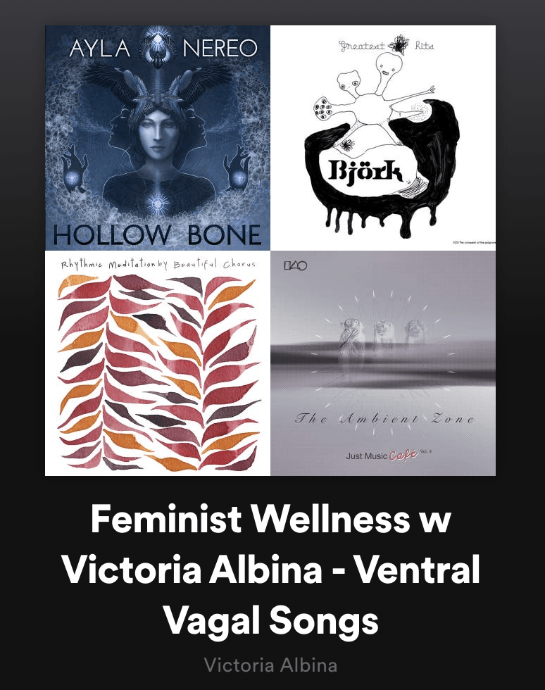 Playlist for ventral vagal support