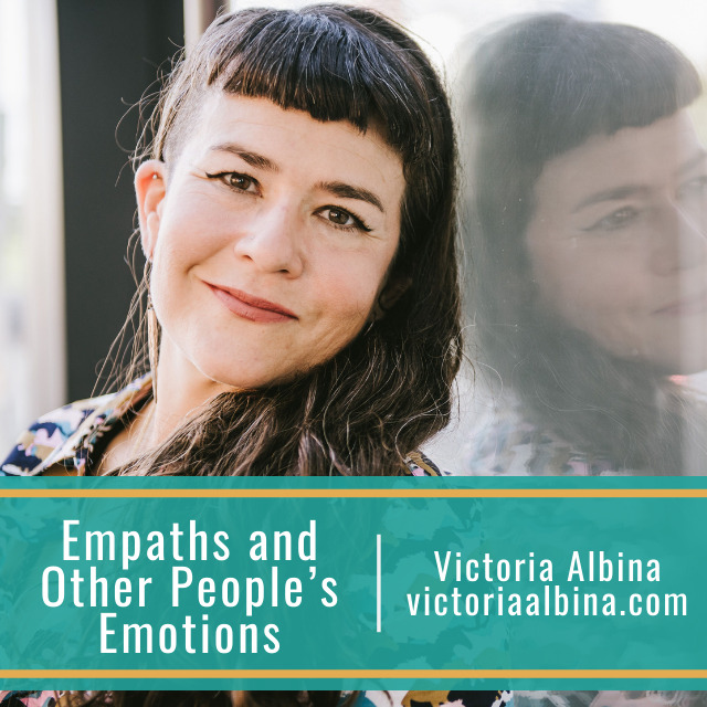 Empaths and Other People’s Emotions
