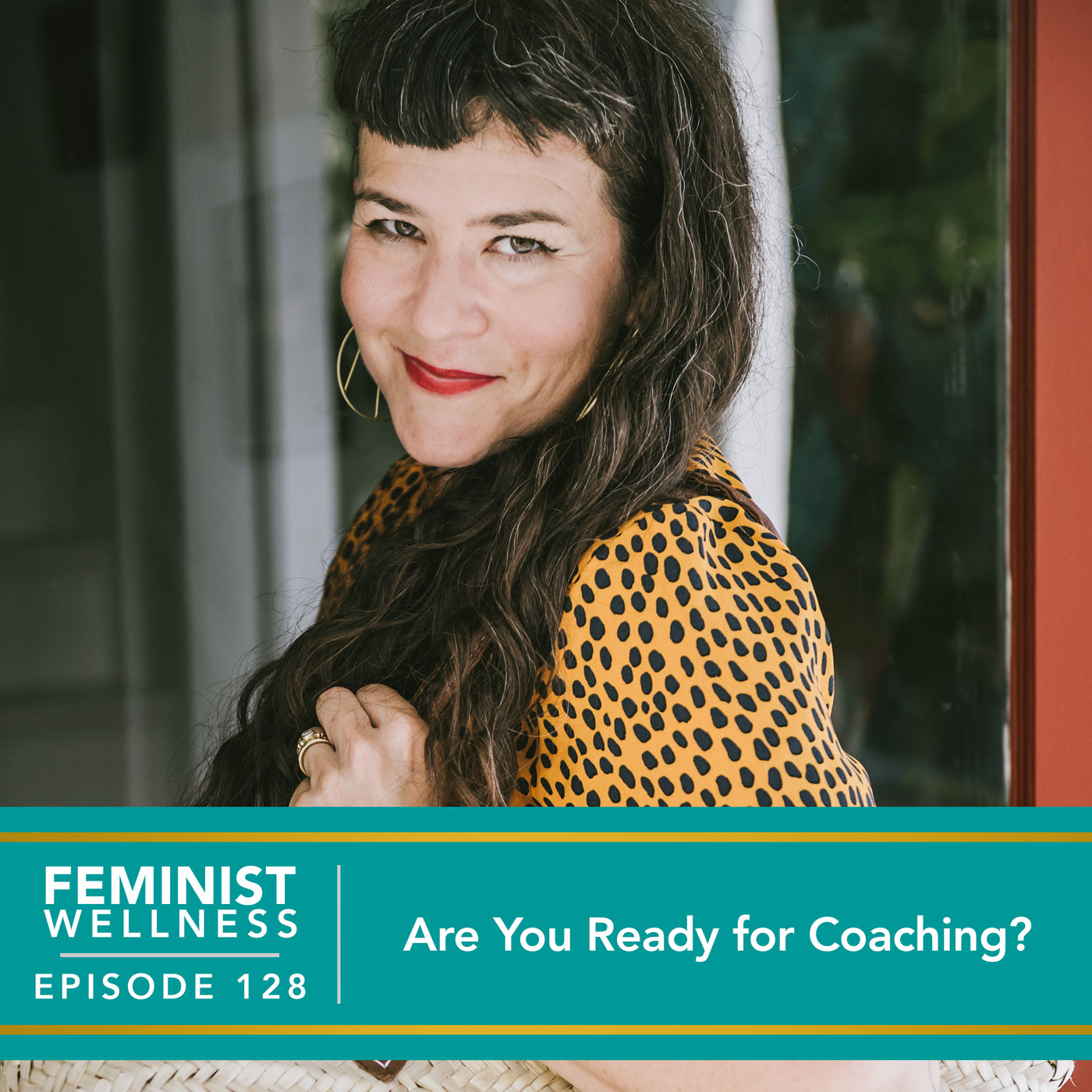 Feminist Wellness with Victoria Albina | Are You Ready for Coaching?