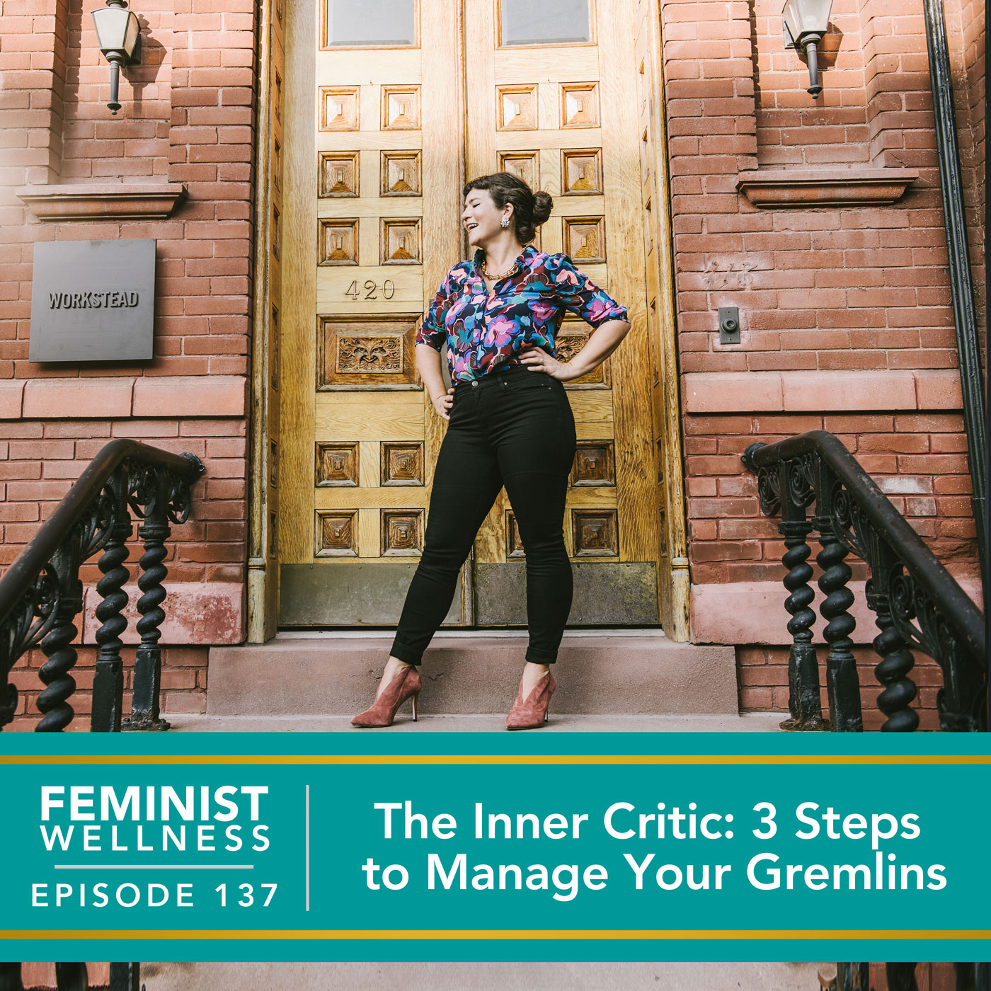 Feminist Wellness with Victoria Albina | The Inner Critic: 3 Steps to Manage Your Gremlins