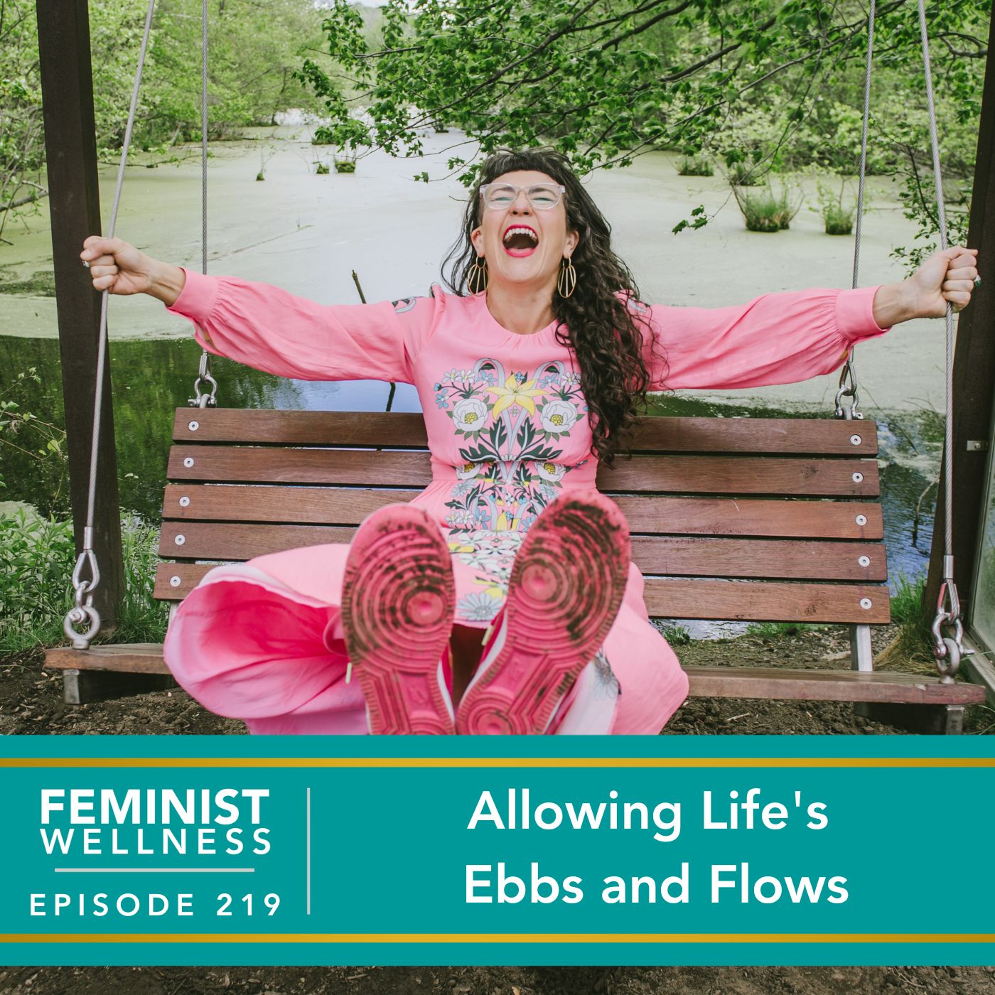 Feminist Wellness with Victoria Albina | Allowing Life's Ebbs and Flows