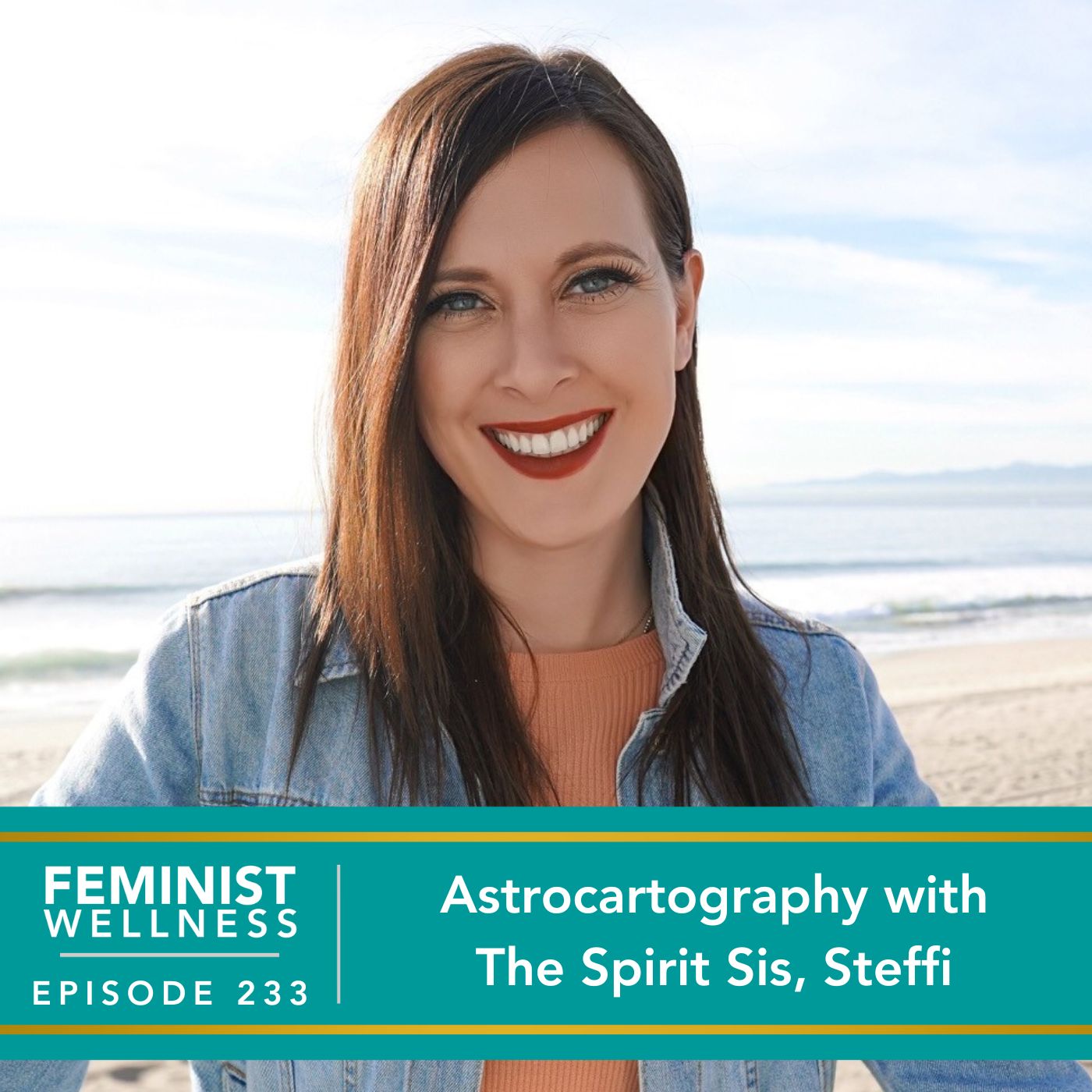 Feminist Wellness with Victoria Albina | Astrocartography with The Spirit Sis, Steffi