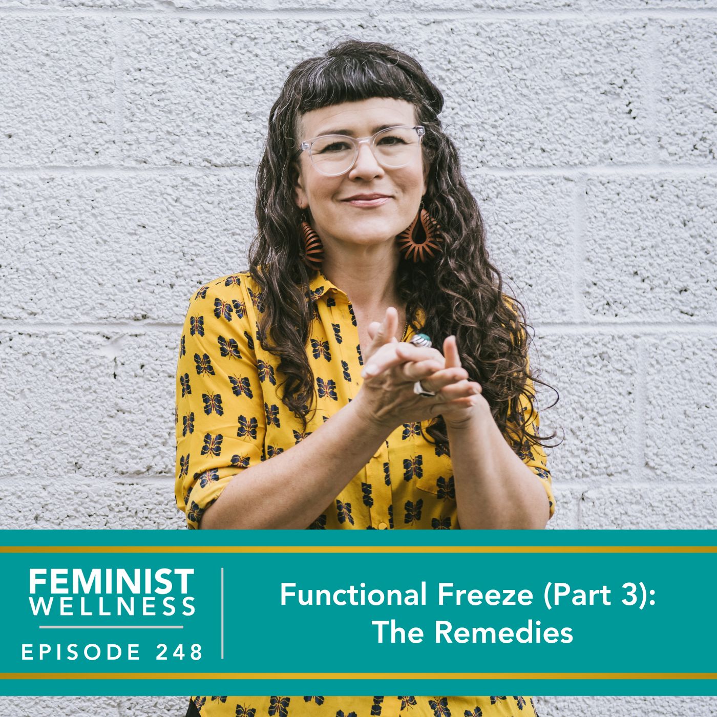 Feminist Wellness with Victoria Albina | Functional Freeze (Part 3): The Solutions