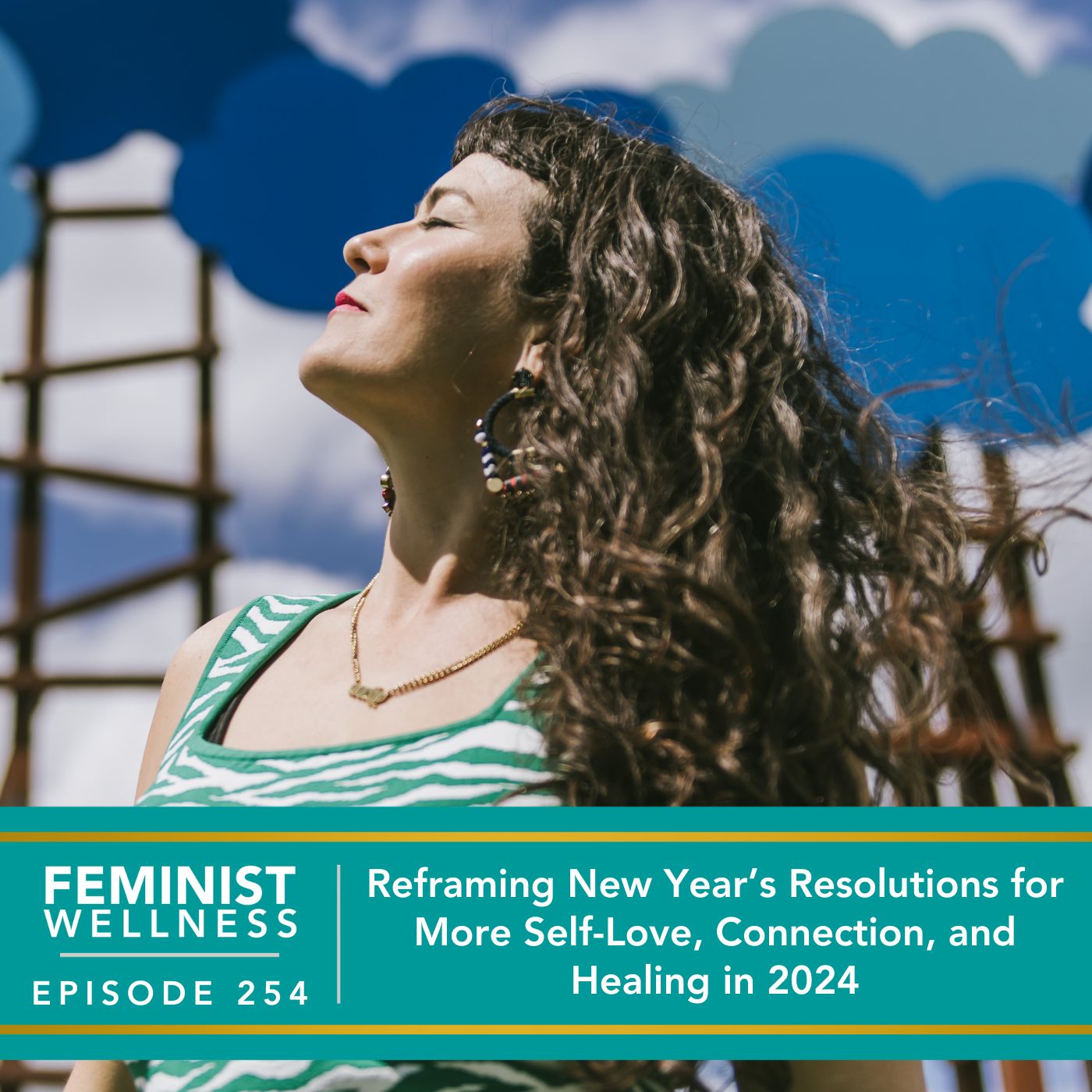 Feminist Wellness with Victoria Albina | Reframing New Year’s Resolutions for More Self-Love, Connection, and Healing in 2024
