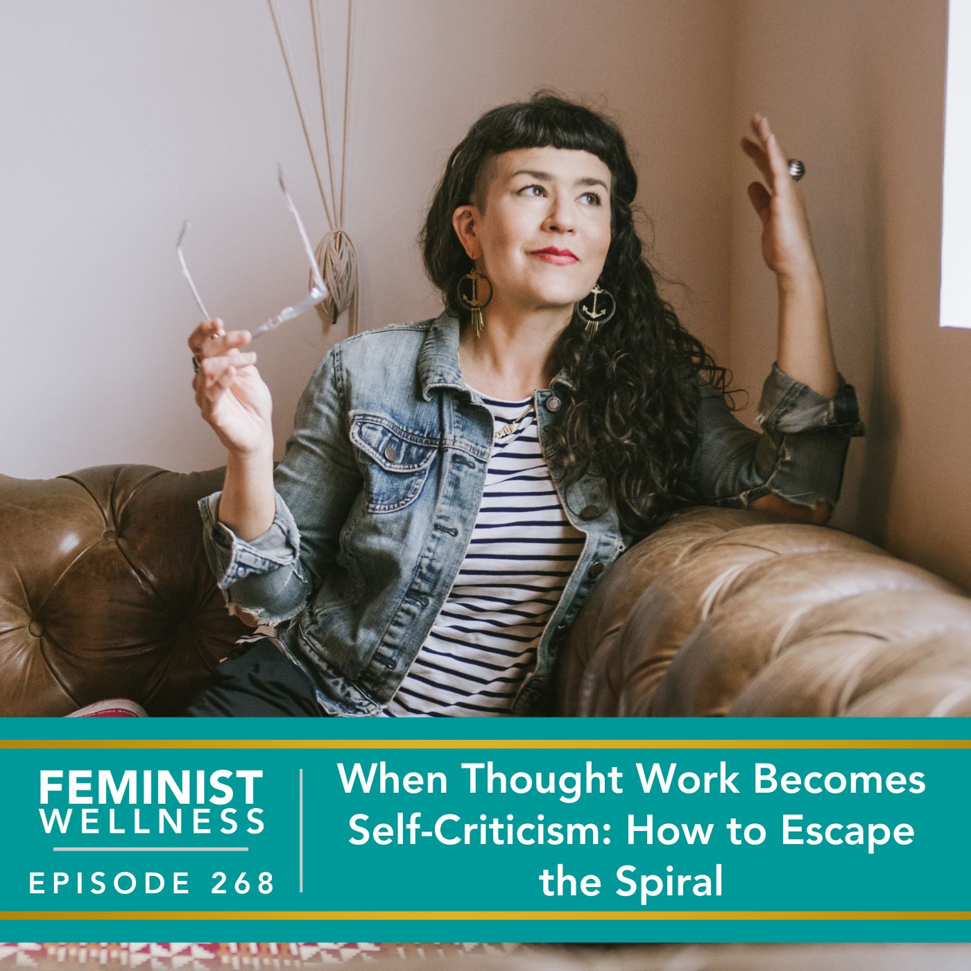 Feminist Wellness with Victoria Albina | When Thought Work Becomes Self-Criticism: How to Escape the Spiral